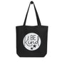Be Kind Tote Bag