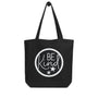 Be Kind Tote Bag