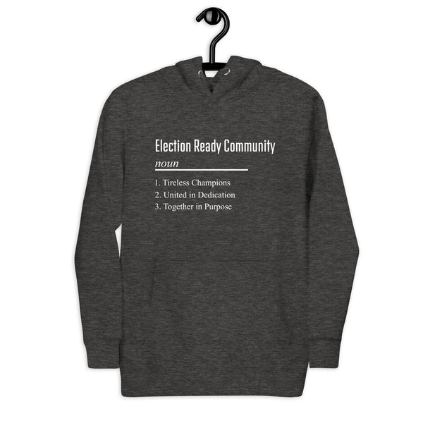 Election Ready Community Unisex Hoodie