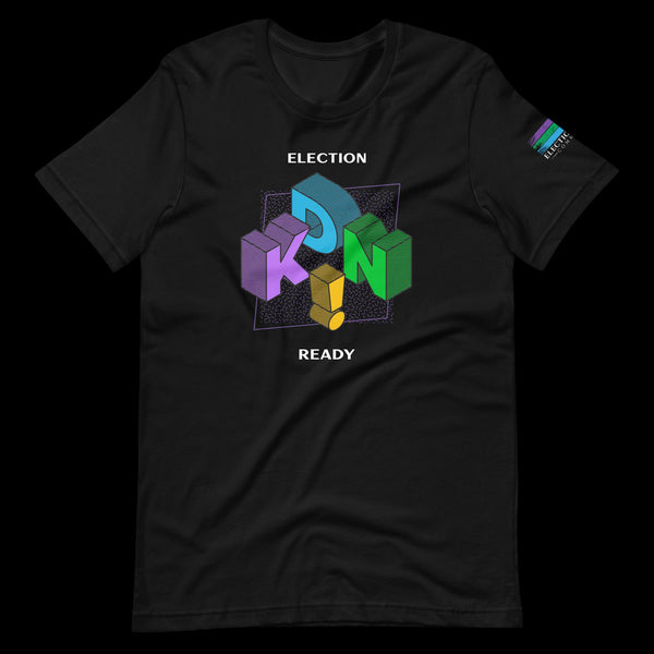 Election Ready Kind Unisex t-shirt