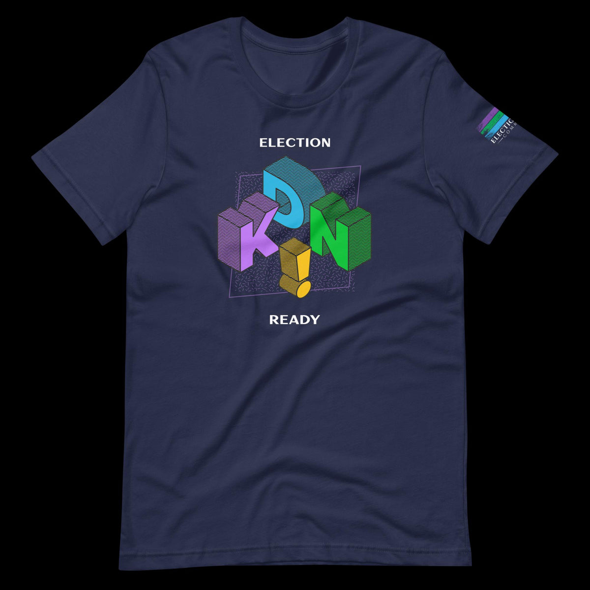 Election Ready Kind Unisex t-shirt